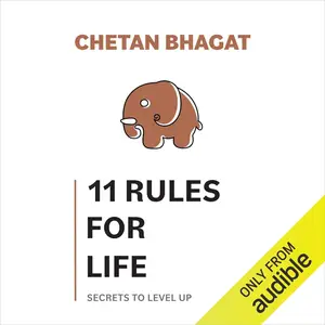 11 Rules for Life: Secrets to Level Up [Audiobook]