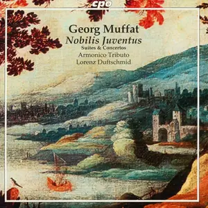 Lorenz Duftschmid, Armonico Tributo Austria - Georg Muffat: Nobilis Juventus (1999)
