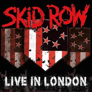 Skid Row - Live In London (2025) (Blu-ray)