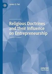 Religious Doctrines and their Influence on Entrepreneurship