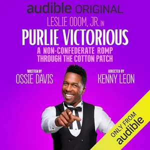 Purlie Victorious: A Non-Confederate Romp Through the Cotton Patch [Audiobook]
