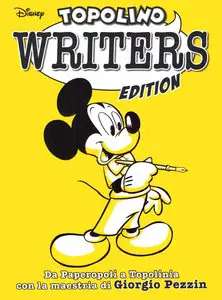 Speciale Disney - Volume 87 -Topolino Writers Edition - Giorgio Pezzin