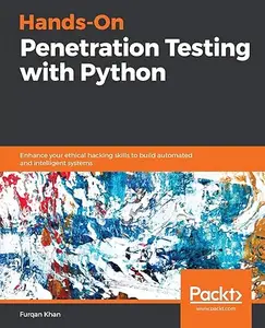 Hands-On Penetration Testing with Python (Repost)