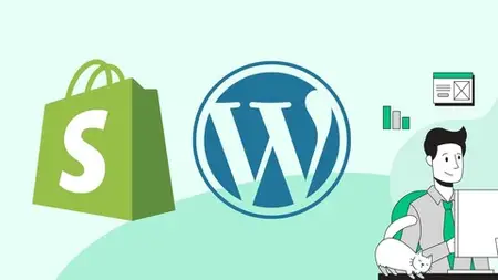 Shopify And Wordpress Masterclass - 2 Courses In 1