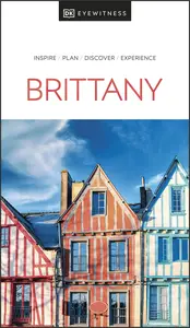 DK Eyewitness Brittany (DK Eyewitness Travel Guides), 2024 Edition
