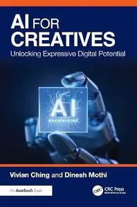 AI for Creatives: Unlocking Expressive Digital Potential