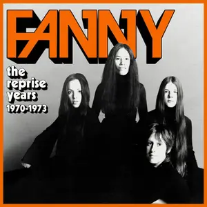 Fanny - The Reprise Years 1970-1973 (2024)