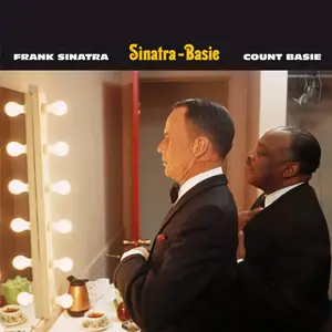 Count Basie & Frank Sinatra - Sinatra - Basie: An Historic Musical First (Remastered) (1962/2017)