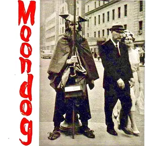 Moondog - The Story Of...Moondog (Remastered) (1957/2005/2018) [Official Digital Download]