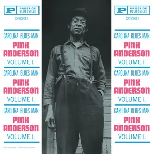 Pink Anderson - Vol. 1 - Carolina Blues Man (1961/2025) [Official Digital Download 24/192]