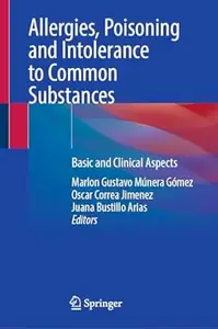 Allergies, Poisoning and Intolerance to Common Substances