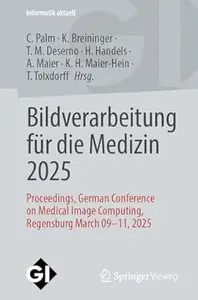 Bildverarbeitung für die Medizin 2025