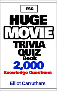 HUGE MOVIE QUIZ BOOK: 2.000 Movie Trivia Questions