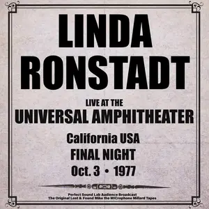Linda Ronstadt - Universal Amphitheatre, LA, USA - 3rd October 1977 (2024)