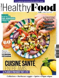 Healthy Food France - Juillet-Août 2024