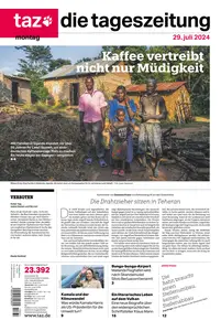 taz die tageszeitung - 29 Juli 2024
