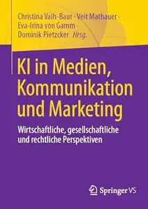 KI in Medien, Kommunikation und Marketing