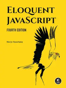 Eloquent JavaScript, 4th Edition