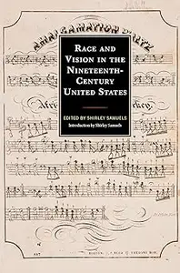 Race and Vision in the Nineteenth-Century United States