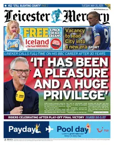 Leicester Mercury - 20 May 2025