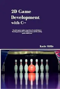2D Game Development with C++