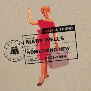 Mary Wells - Something New: Motown Lost & Found (2012) [Official Digital Download 24bit/96kHz]