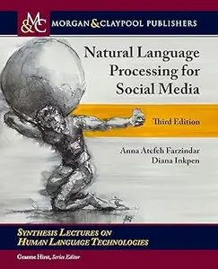 Natural Language Processing for Social Media: Third Edition  Ed 3