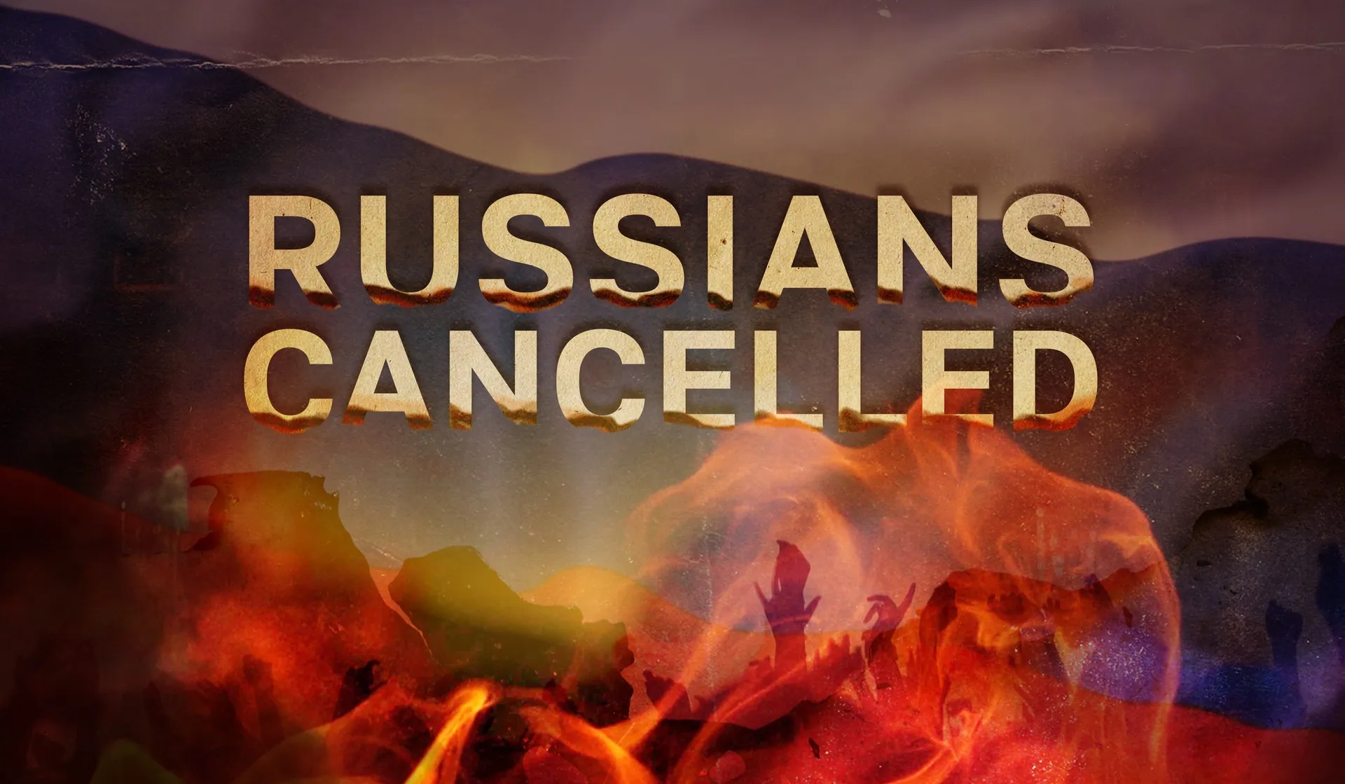 Russians Cancelled (2022)