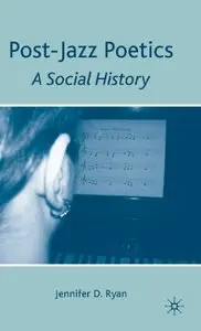 Post-Jazz Poetics: A Social History