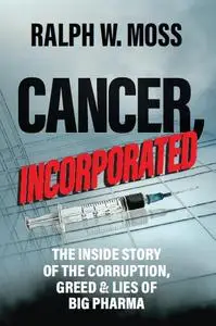 Cancer, Incorporated