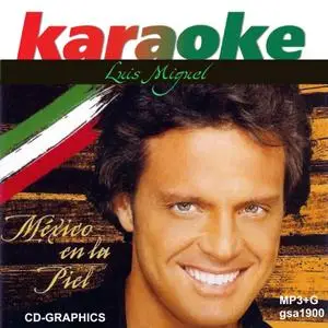 Luis Miguel México en la Piel MP3+G Karaoke
