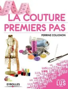 Perrine Colignon, "La couture, premiers pas"