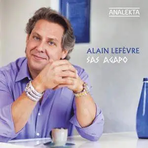 Alain Lefèvre - Sas Agapo (2016)