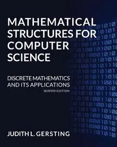 Mathematical Structures for Computer Science, 7th Edition