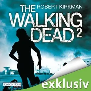Robert Kirkman & Jay Bonansinga - The Walking Dead - Band 2