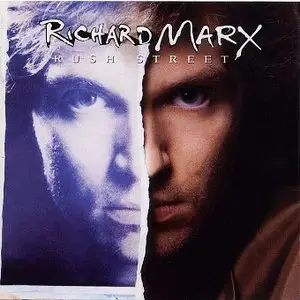 Richard Marx - Rush Street (1991)