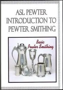 Basic Pewter Smithing [repost]