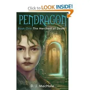 The Merchant of Death (Pendragon) - D.J.MacHale