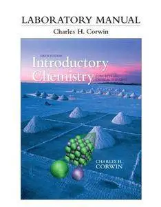 Laboratory Manual for Introductory Chemistry: Concepts and Critical Thinking