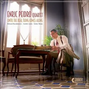 Enric Peidro Quartet - Until the Real Thing Comes Along (2021) [Official Digital Download]