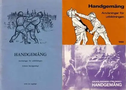 Handgemäng. Anvisningar för utbildningen 1956, 1968 and Handgemäng. Grundläggande Utbildning 1986 (3 in 1)