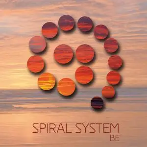 Spiral System - Be (2013)
