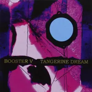 Tangerine Dream - Booster V (2012)