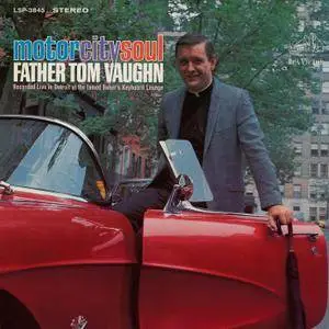 Father Tom Vaughn - Motor City Soul (1967/2017) [Official Digital Download 24-bit/192kHz]