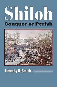 Shiloh: Conquer or Perish