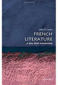 French Literature: A Very Short Introduction [Repost]