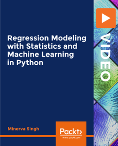 Regression Modeling with Statistics and Machine Learning in Python