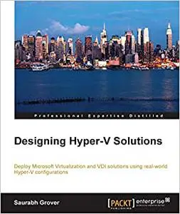 Designing Hyper-V Solutions (Repost)