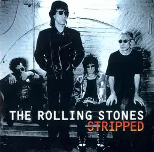 The Rolling Stones - Stripped (1995) [3 Releases]