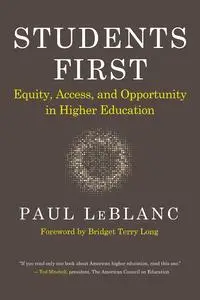 Students First: Equity, Access, and Opportunity in Higher Education